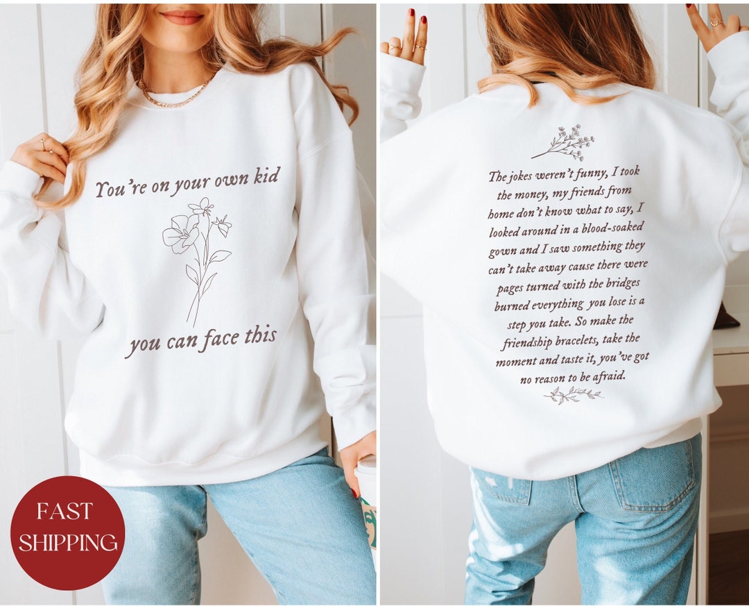You're on Your Own Kid Taylor Swiftie Sweatshirt Midnights - Etsy UK