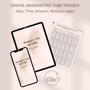 May include: A digital printable tracker for nasogastric tubes. The tracker includes sections for date, time, amount, and type of drain. The tracker is designed to be used on multiple pages. The image shows a tablet and a smartphone displaying the tracker.