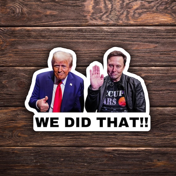 Funny Elon Musk Vs Donald Trump Sticker: Political Satire Vinyl Decal - UK