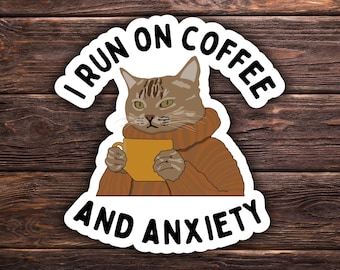 Adesivo "Corro a caffè e ansia" / Adesivo in vinile con gatto accogliente / Adesivo carino per il caffè / Resistente all'acqua / Regalo per gli amanti del caffè e dei gatti