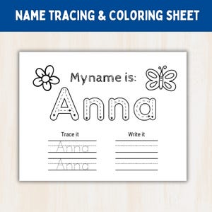 Puede incluir: Una hoja blanca de caligrafía y coloreado de nombres con el texto NAME TRACING & COLORING SHEET en la parte superior. La página incluye el texto Myname is: Anna, con flechas direccionales en las letras, una flor, una mariposa y secciones para calcar y escribir.