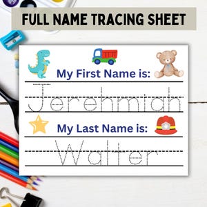 May include: A printable tracing sheet for kids to practice writing their first and last names. The sheet features a dinosaur, a truck, a teddy bear, and a fireman's hat. The names "Jeremiah" and "Walter" are written in dotted lines for tracing.
