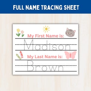Puede incluir: Una hoja de caligrafía blanca con el texto FULL NAME TRACING SHEET en la parte superior. Incluye las frases My First Name is: Madison y My Last Name is: Brown en fuente punteada para repasar, decorada con un sol, un gato, flores, crayones y una mariposa.
