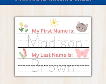 Peut inclure: Une feuille de traçage de nom complet blanche avec le texte FULL NAME TRACING SHEET en haut. Elle présente les phrases My First Name is: Madison et My Last Name is: Brown en police pointillée, décorée d'un soleil, d'un chat, de fleurs, de crayons et d'un papillon.