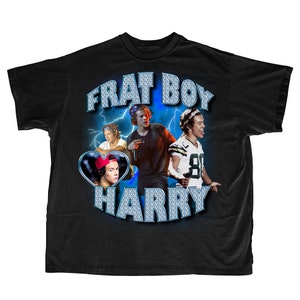 Frat Boy Harry shirt