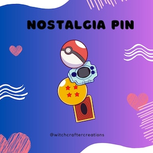 Nostalgia Pin