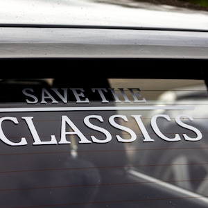 Save The Classics - high-quality vinyl film, tuning sticker, car decal, classic car