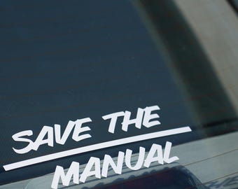 Save The Manual - high-quality vinyl film, tuning sticker, car decal, vintage cars, manual cars, for Audi, BMW, Mercedes