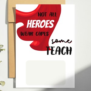 Porta tarjetas de regalo para maestros, Porta tarjetas de agradecimiento para guarderías de ECE, No todos los héroes usan capa, Regalo de agradecimiento imprimible para maestros de ECE