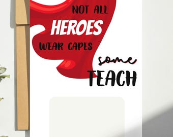 Teacher Gift Card Holder, Daycare ECE Appreciation Gift Card Holder, Not All Heroes Wear Capes, Printable Thank You Gift for ECE Teacher