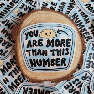 Self Love Vinyl Sticker, You Are More Than The Number On The Scale, Body Positive Sticker, Self Love Sticker, Waterproof Sticker