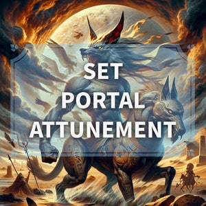Set Portal Attunement Service - God of Chaos, Storms, and Desert