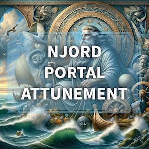 Njord Portal Attunement Service - God of the Sea, Winds, and Wealth