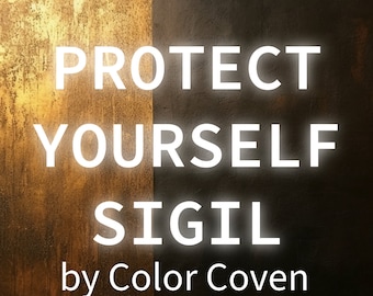 Protect Yourself - Energy Protection - Spell Protection Sigil by Color Coven