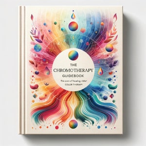 The Power of Colors - Chromotherapy - PDF Download - Guidebook for Colors - by The Color Coven