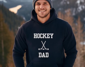 Hockey Dad Sweatshirt for Hockey Dads Hoodie for Ice Hockey sweatshirt for Ice Hockey Fathers Ice Hockey Hoodie