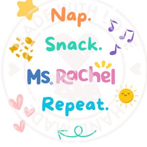 Ms Rachel Nap Snack Repeat BUNDLE with Mom Nap Coffee Repeat - PNG - Toddler & Mom Shirt Designs