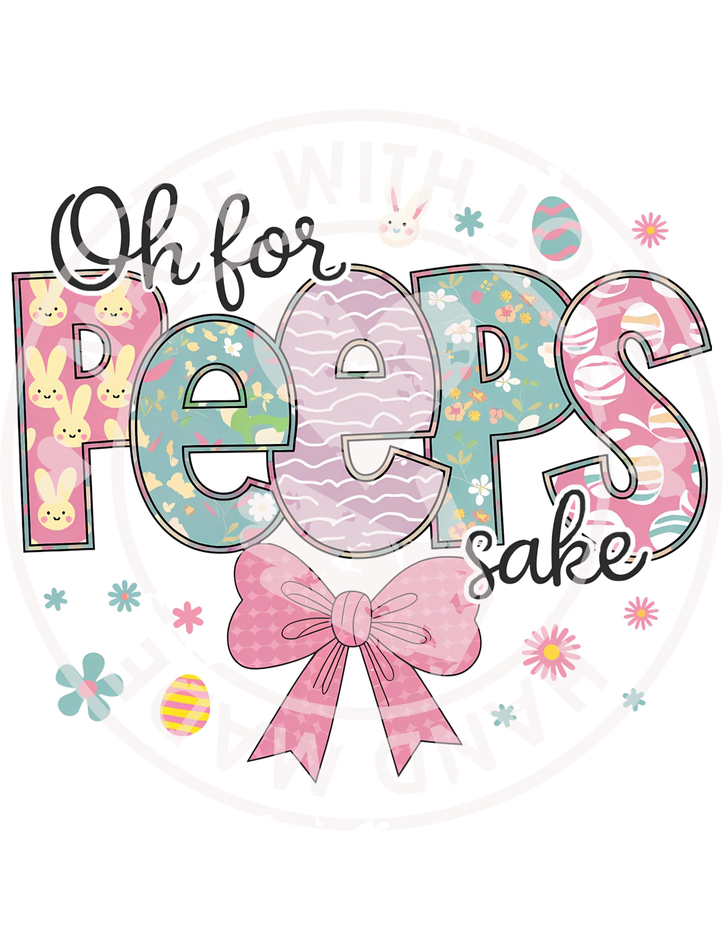 Easter PNG Oh for Peeps Sake Toddler Easter Kids Easter