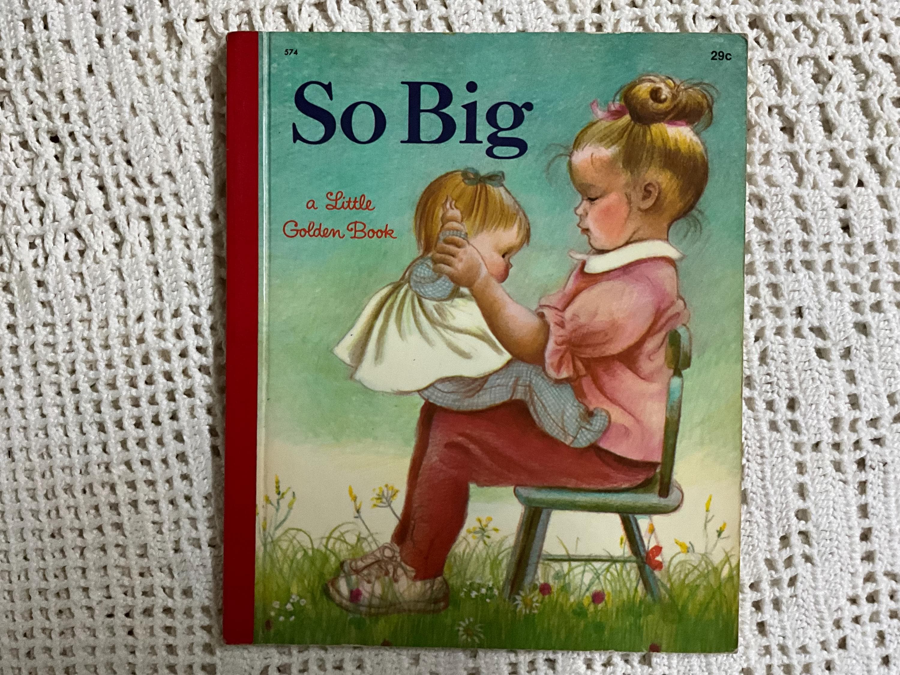 1968 Vintage Children's Book, so Big, Little Golden Book, Antique