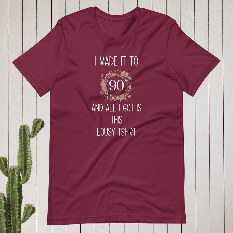 90th Birthday Funny Tshirt Etsy