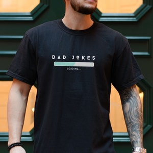 Dad Jokes Loading T-shirt, Funny Dad Shirt, Comfort Colors Dad Jokes, Father&#39;s Day Gift, Dad Birthday Gift, New Dad Gift