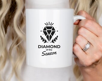 Diamond of the Season Mug, Queen Charlotte Cup, Future Mrs Mug, Bride Gift, Coffee Lover Cup, TV Show and Book Fan Kitchen Accessory
