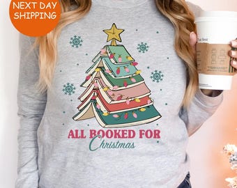 All Booked For Christmas Long Sleeve Gift for Librarian,Bookworm Christmas Top,Christmas Book Tree Shirt,Book Lovers Christmas Tops