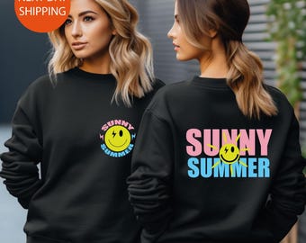 Sunny Summer Hoodie, Summer Sweatshirt, Popular Trendy Summer Hoodie, Sunshine Shirt, Summer Hoodie, Vacation Shirt