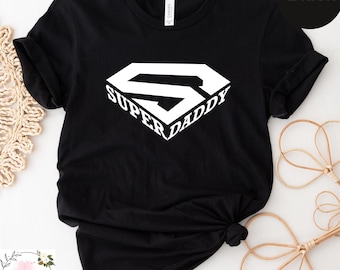 Super Daddy T-Shirt, Funny Father's Day Shirt, Superhero Dad Shirt, Daddy Graphic Tee, Gift for Dad, Father's Day for Him Superdad Tee