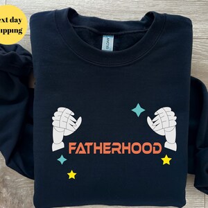 Fatherhood Sweatshirt, Father&#39;s Day Hoodie, Father Hoodie, For Men, Gift for Father, Fathers Day Gift, Funny Dad Hoodie, Dad Hoodie Design