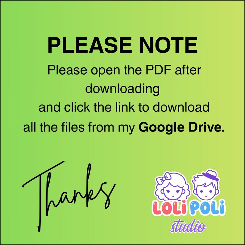 Puede incluir: Un gr&aacute;fico cuadrado con un fondo degradado de verde a amarillo que contiene texto negro que dice: PLEASE NOTE, Please open the PDF after downloading and click the link to download all the files from my Google Drive. Thanks, y un logo.