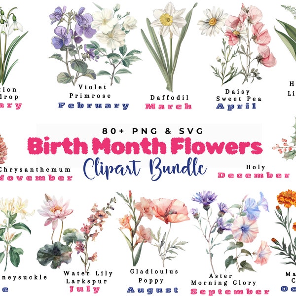 Birth Month Flowers Svg, Birthday Flower Svg, Birth Month Flower Png Bundle, Botanical Clipart, Watercolor Antique Floral, Instant Download