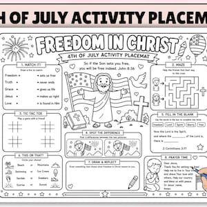 May include: A black and white 4th of July activity placemat featuring the text Freedom in Christ. The sheet includes eight sections with games like a maze, tic tac toe, matching, and spot the difference, alongside illustrations of Jesus, a cross, an American flag, and fireworks.