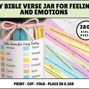 May include: A DIY Bible verse jar for feelings and emotions. The jar is filled with colorful Bible verses for various emotions, including anxious, sad, and angry. The jar is tied with a pink ribbon and includes the text "Print, Cut, Fold, Place in a Jar."