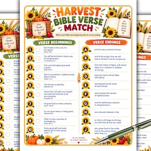 May include: A Harvest Bible Verse Match game sheet featuring sunflowers, wheat, and pumpkins. The text reads Harvest Bible Verse Match, Verse Beginnings, Verse Endings, and includes ten numbered verses and ten lettered endings with a pen at the bottom.