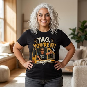 Tag You're It! T-Shirt — Funny 'Your Turn, Parents' Retro Graphic Tee