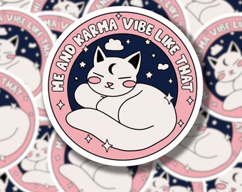 Karma Is A Cat Sticker, Me and Karma Vibe Like That, Cute Cat Sticker for Water Bottle, Laptop, Kindle , Karma Stickers,  karma loves me