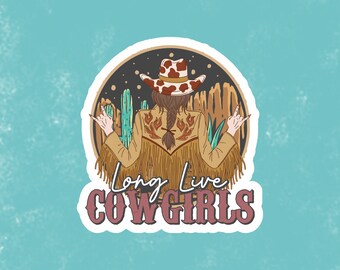 Long Live Cowgirls Mini Vinyl Sticker, Cowgirl Water Bottle Sticker, Western Decal, Cowgirl Stickers, Punchy Stickers, Trendy Cowgirl