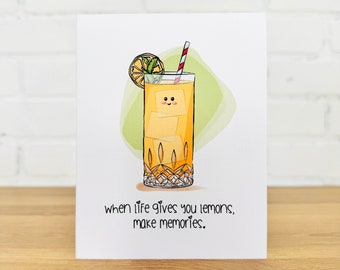 Lemonade Greeting Card: Make Memories, Friendship Card