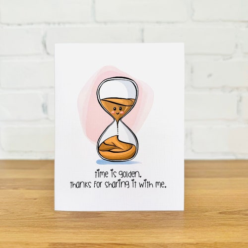 Time Is Golden Greeting Card | Hourglass Thank You Card