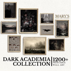 Mega Bundle DARK ACADEMIA Decor, Set Of 1200+ Prints, Moody Dark Printable Gallery Wall Art Set, Cottagecore Paintings, Moody & Dark Print