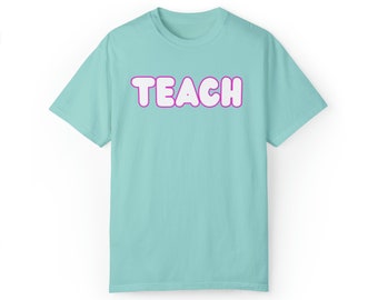 TEACH Garment Dyed T-Shirt
