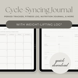 May include: A digital planner with a gray background and black text. The planner is divided into two sections. The left section is a calendar with the words "month" and "year" at the top. The right section is a journal with the words "Top Priorities", "Gratitude For", "Period Symptoms", "Goals", "Cycle Phase", "Mood", "Energy", "Food", "Hydration", "Movement", "Workout Name", "Exercise", "Additional Notes", and "How did you feel?" at the top. The planner also includes the text "Cycle-Syncing Journal", "Period Tracker, Fitness Log, Nutrition Journal, & More", "With Weight-Lifting Log*" and "quick download".