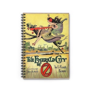 The Emerald City of Oz Journal - Reproduction Ephemera Print Journal - Reproduction Illustration Notebook - Ruled Lined - Wizard of Oz Art