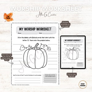 May include: A worksheet with the title "My Worship Worksheet" featuring a pumpkin illustration, designed for autumn. It includes fill-in-the-blank exercises and a prayer prompt. The text also includes "Print or Use Digitally" and "Instant Download".