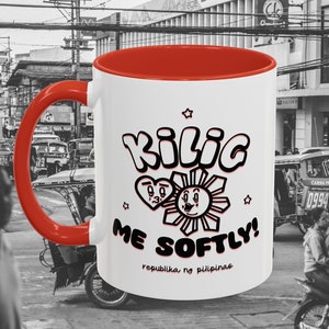Kilig 11 oz Coffee Mug | Funny Cute Philippines Filipino Gifts Souvenirs | Housewarming Valentine Mugs | For Mom Mothers Girlfriend Pinay
