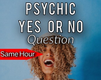 SAME HOUR Psychic Yes No Question Psychic Reading By Text Psychic Answer Love Psychic Reading One Question Psychic Reading Same Hour