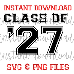 Class of SVG PNG - back to school - shirt - sweatshirt - graduation year