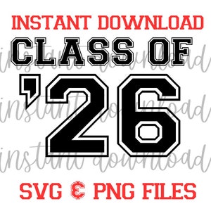 Class of SVG PNG - back to school - shirt - sweatshirt - graduation year