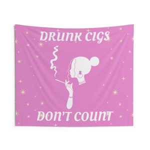 Indoor Hanging Wall Tapestry: Drunk cigs don&#39;t count; perfect wall decor for your college apartment with woman silhouette on pink background
